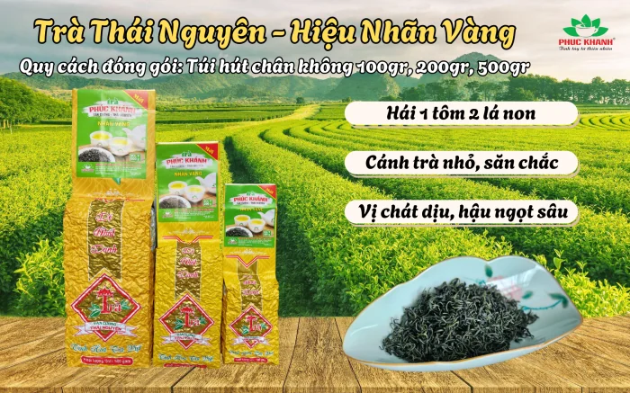 TRÀ XANH THÁI NGUYÊN - THƯƠNG HIỆU PHÚC KHÁNH (LOẠI NHÃN VÀNG)